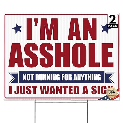 2 Pack 24"x18" Funny 'I'm an Asshole Not Running for Anything' Yard Signs with Stakes, Double Sided Funny Political Yard Signs for Presidential Campaign 2024 (Design 1)