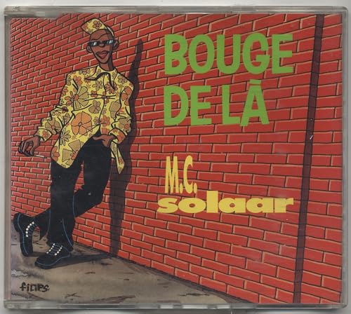 M.C. SOLAAR - BOUGE DE LA