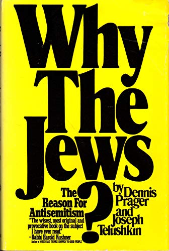 Why the Jews? The Reason for Antisemitism 0671452703 Book Cover