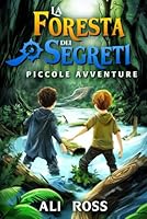 La foresta dei segreti