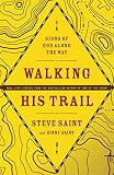 Walking His Trail: Signs of God Along the Way