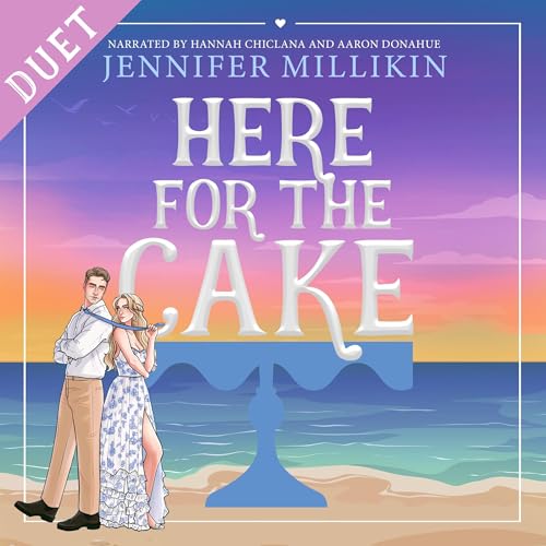Here for the Cake by Jennifer Millikin episode artwork