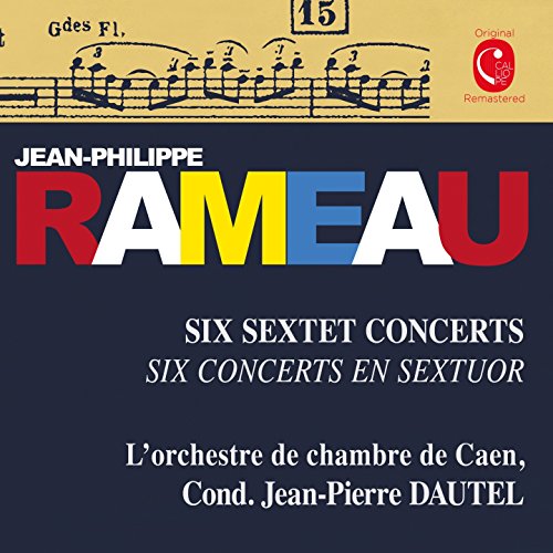 Image of Rameau: Six concerts en sextuor