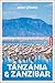 Insight Guides Tanzania and Zanzibar: Travel Guide with eBook: 2026-2027 | Culture & Society | Stunning Photos | Expert Advice | Covers: Dar es Salaam, Serengeti, Lake Victoria and more