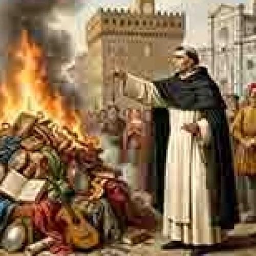 LA HOGUERA DE LAS VANIDADES: ASCENSO Y CAIDA DE GIROLAMO SAVONAROLA