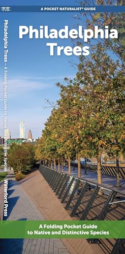 Philadelphia Trees: A Folding Pocket Guide to Native & Other Distinctive Species (Urban Trees)