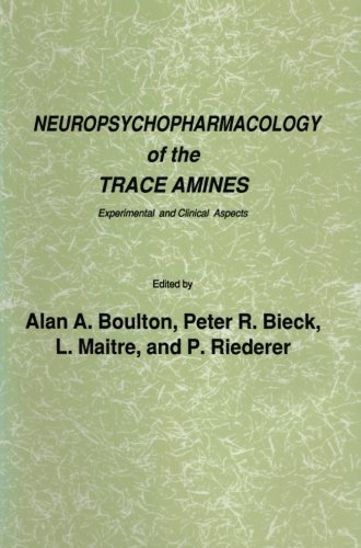 Neuropsychopharmacology of the Trace Amines: Experimental and Clinical Aspects (Experimental and Clinical Neuroscience)