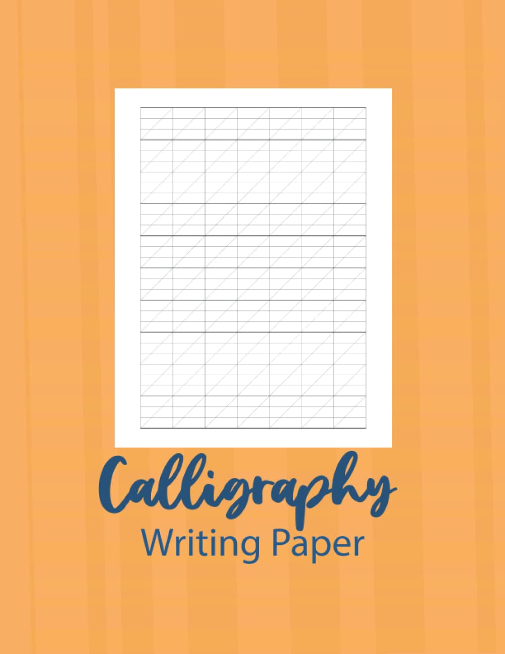 Calligraphy Paper: Calligraphy Practice Paper And Workbook For Lettering Artist , Beginners | Practice Sheets | Hand Lettering Practice Note Pad | ... Notebook | Alphabet Practice Practice Sheets