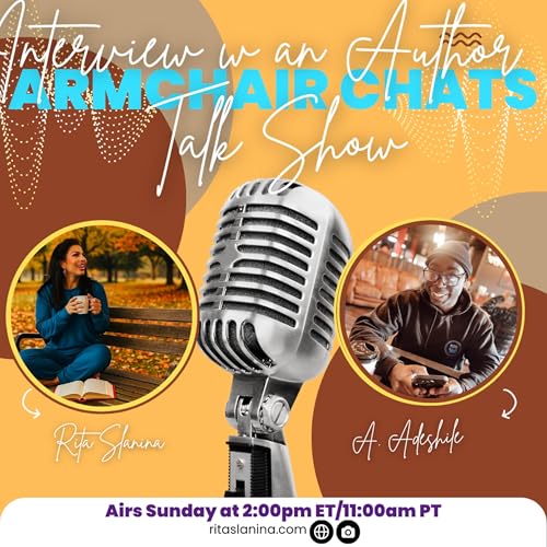 ARMCHAIR AUTHOR CHATS | ADETOKUNBO ADESHILE | EP. 07
