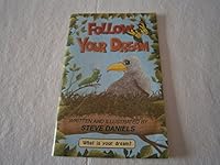 Follow Your Dream 0971581436 Book Cover