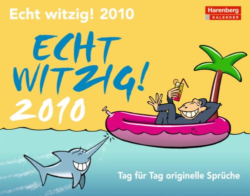 Harenberg Humorkalender Echt witzig! 2010