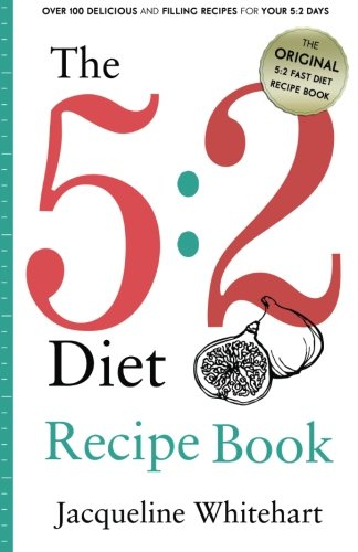 The 5:2 Diet: Recipe Book