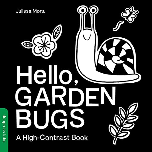 Image of Hello, Garden Bugs: A High-Contrast Board Book that Helps Visual Development in Newborns and Babies (High-Contrast Books)