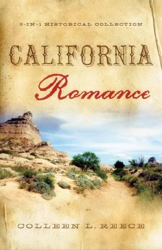 California Romance (By: Colleen L. Reece)