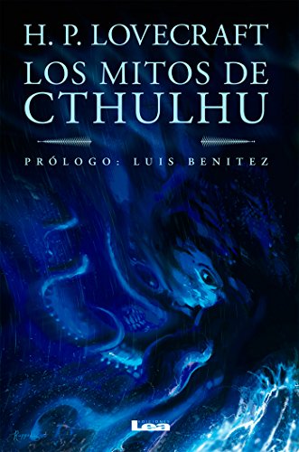 Los mitos de Cthulu: Volumen 1 (Filo y Contrafilo) (Spanish Edition)