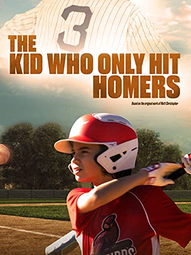 The Kid Who Only Hit Homers The Kid Who Only Hit Homers