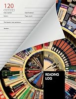 Reading Log: Reader's Journal for 120 books | 124 pages | cream paper | large (8.5"x11") 198748956X Book Cover