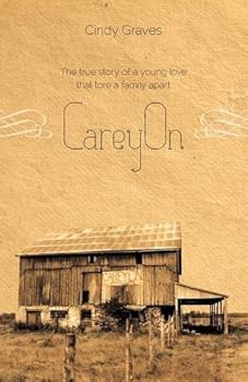 Paperback CareyOn: The true story of a young love that tore a family apart Book
