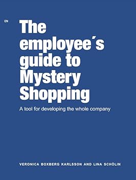 Staple Bound The employee´s guide to Mystery Shopping Book