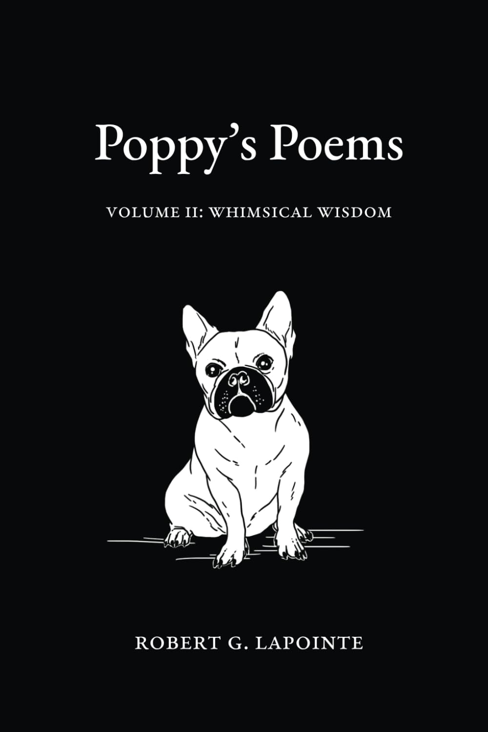 Poppy's Poems Volume 2: Whimsical Wisdom