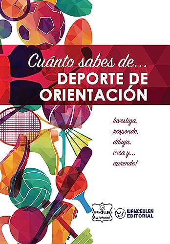 Cuánto sabes de... Deporte de Orientación (Spanish Edition)