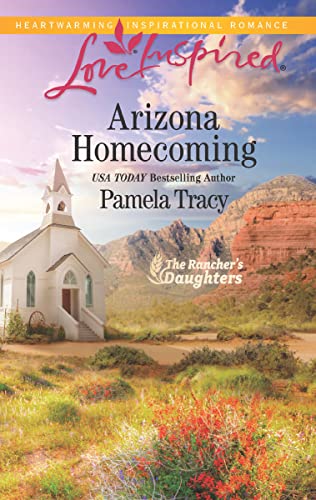 Arizona Homecoming (The Rancher's Daughters Book 3)