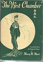 The West Chamber: A Medieval Drama B002JHL9MA Book Cover