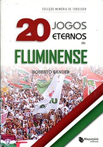 20 Jogos Eternos do Fluminense