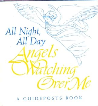 Hardcover All Night, All Day : Angels Watching Over Me Book