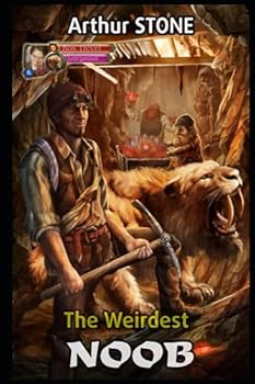 Paperback The Weirdest Noob (The Weirdest Noob LitRPG) Book