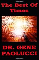 The Best of Times 1470137380 Book Cover