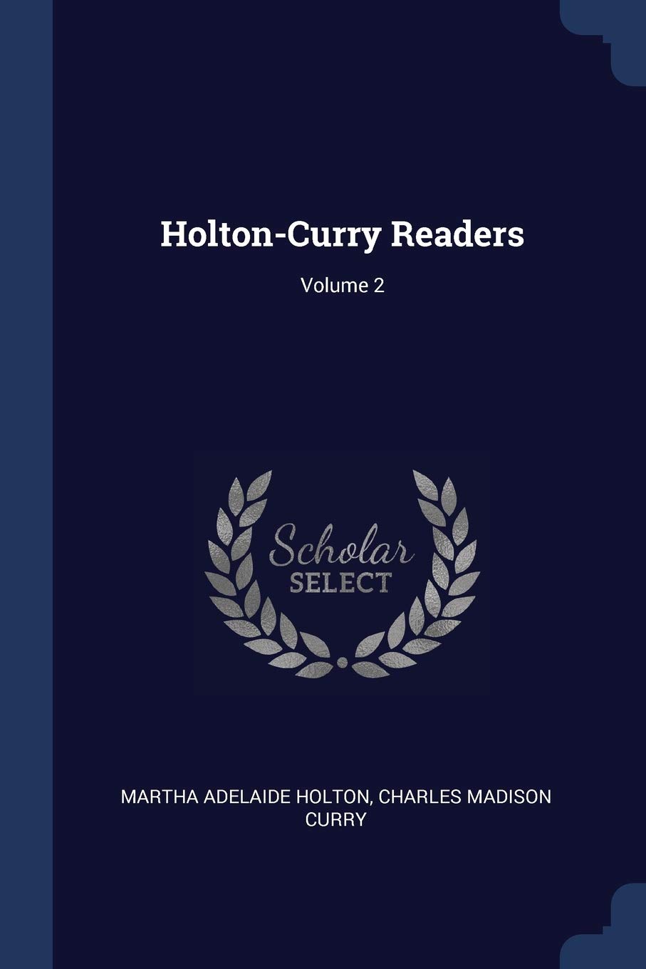 Holton-Curry Readers; Volume 2