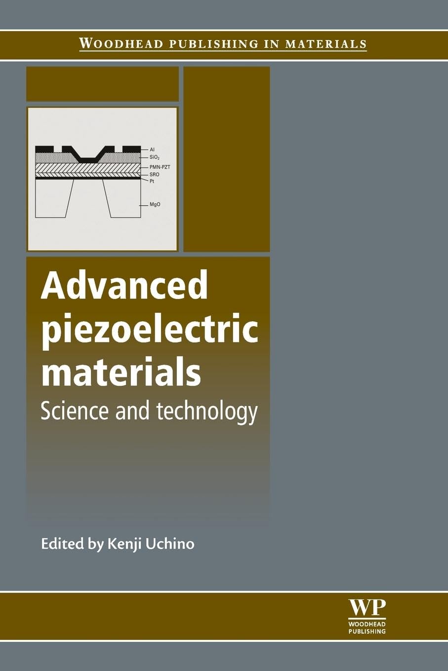 Advanced Piezoelectric Materials: Science and Technology (Woodhead Publishing Series in Electronic and Optical Materials)
