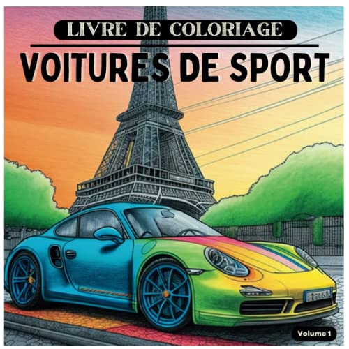 Livre de coloriage voitures de sport: cahier de...