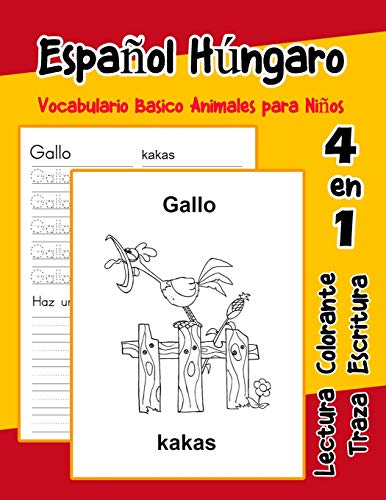 Español Húngaro Vocabulario Basico Animales para Niños: Vocabulario en Espanol Hungaro de preescolar kínder primer Segundo Tercero grado (Vocabulario animales para niños en español) (Spanish Edition)