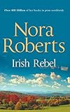  Irish Rebel by Nora Roberts (2012-02-01)