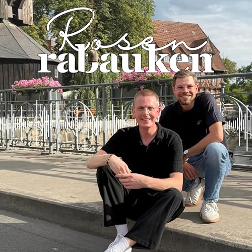Page de couverture de Rosen-Rabauken - Der (in)offizielle Rote Rosen Podcast