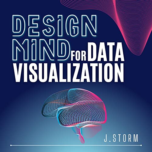 Design Mind for Data Visualization by J. Storm episode artwork