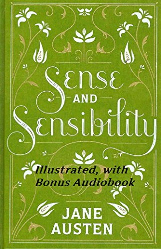 Sense and Sensibility (Illustrated with Audiobook link)