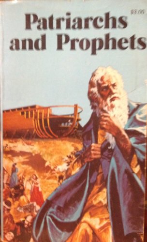 Patriarchs and Prophets 0816307881 Book Cover