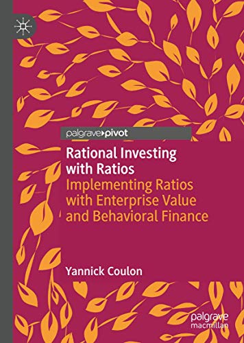 Rational Investing with Ratios: Implementing Ratios with Enterpri...