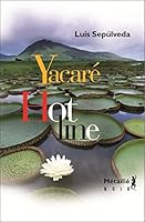 Yacaré / Hot Line 286424294X Book Cover