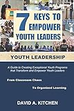 Youth Leadership: 7 Keys To Empower Youth Leaders