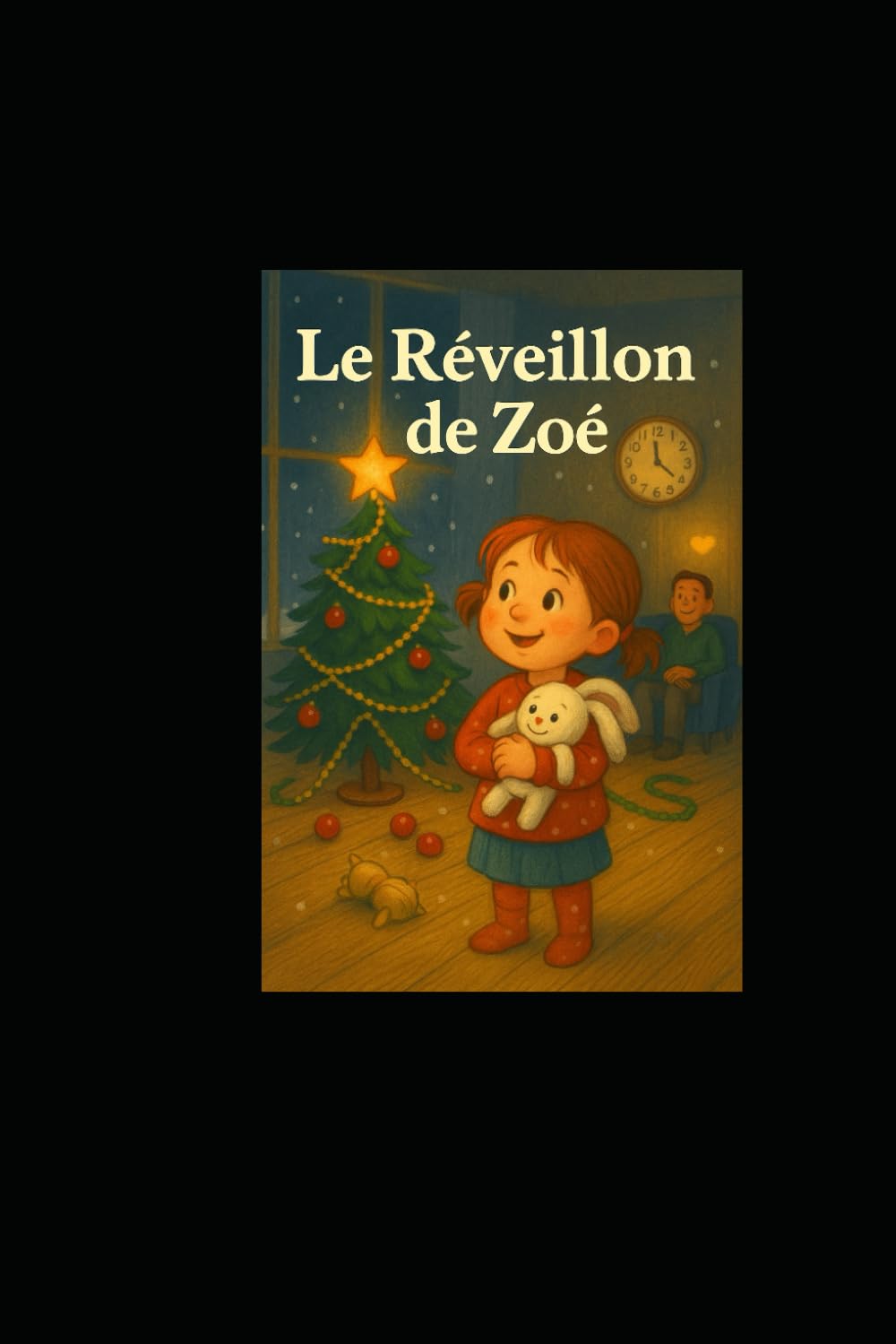 Conte de Noël – “Le Réveillon de Zoé”