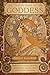 The Twelve Faces of the Goddess: Transform Your Life with Astrology, Magick, and the Sacred Feminine