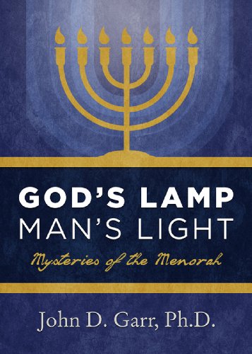 God\'s Lamp, Man\'s Light: Mysteries of the Menorah