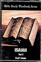 ISAIAH, VOLUME II (BIBLE STUDY TEXTBOOK SERIES) B001GBMCVC Book Cover