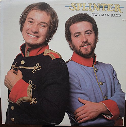 Splinter: Two Man Band [Vinyl] - Amazon.com Music