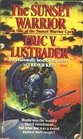 The Sunset Warrior / Shallows of Night (The Sunset Warrior Cycle, #1-2) 0261671057 Book Cover