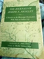 The Journals of Joseph N. Nicollet: a Scientist on the Missippi Headwaters with Notes on Indian Life B001MEEY6E Book Cover
